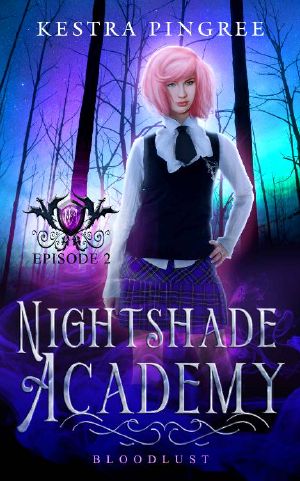 [Nightshade Academy 02] • Bloodlust